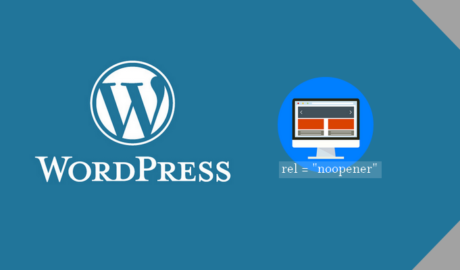 Como usar rel=”noopener” para evitar vulnerabilidades em seu site WordPress