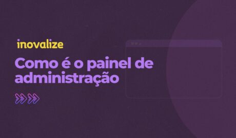 Como é o painel de administração