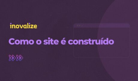 Como o site é construído
